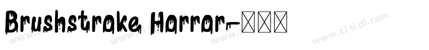 Brushstroke Horror字体转换